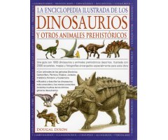 LA ENCICLOPEDIA ILUSTRADA DE LOS DINOSAURIOS Y OTROS ANIMALES PREHISTÓRICOS