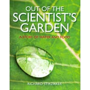 OUT OF THE SCIENTIST'S GARDEN. A STORY OF WATER AND FOOD