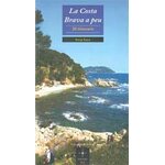 LA COSTA BRAVA A PEU 20 ITINERARIS