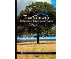 TREE GROWTH. INFLUENCES, LAYERS AND TYPES  