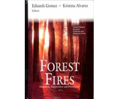 FOREST FIRES. DETECTION, SUPPRESSION AND PREVENTION 