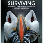 SURVIVING. HOW ANIMALS ADAPT TO THEIR ENVIRONMENTS