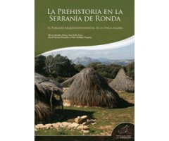 LA PREHISTORIA EN LA SERRANÍA DE RONDA     