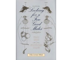 LOOKING FOR A FEW GOOD MALES. FEMALE CHOICE IN EVOLUTIONARY BIOLOGY  