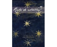 RUTA DE ESTRELLAS. EL CAMINO DE SANTIAGO EN ARAGÓN 