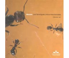 MESSOR. LES FORMIGUES (RE)COL.LECCIONISTES   