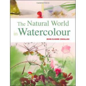 THE NATURAL WORLD IN WATERCOLOUR