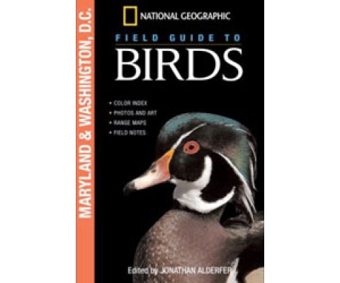 NATIONAL GEOGRAPHIC FIELD GUIDE TO BIRDS: MARYLAND AND WASHINGTON D.C.