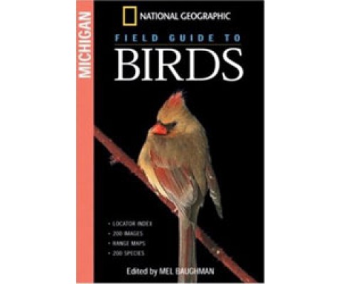 NATIONAL GEOGRAPHIC FIELD GUIDE TO BIRDS: MICHIGAN