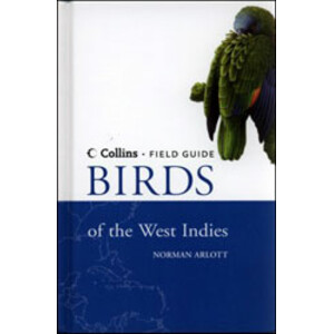 COLLINS FIELD GUIDE BIRDS OF THE WEST INDIES