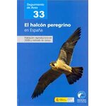 SEGUIMIENTO DE AVES 33. EL HALCÓN PEREGRINO EN ESPAÑA. POBLACIÓN REPRODUCTORA EN 2008 Y MÉTODO DE CENSO