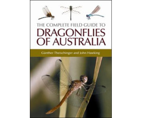 THE COMPLETE FIELD GUIDE TO DRAGONFLIES OF AUSTRALIA