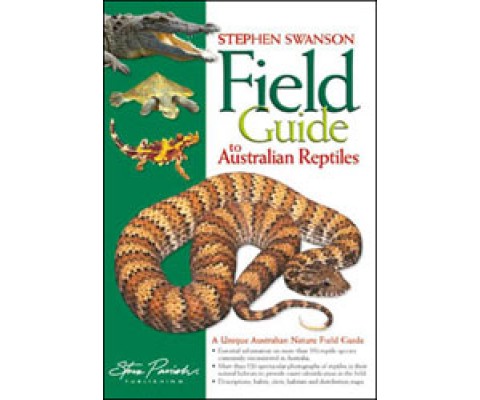 FIELD GUIDE TO AUSTRALIAN REPTILES