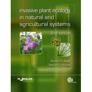 INVASIVE PLANT ECOLOGY IN NATURAL AND AGRICULTURAL SYSTEMS