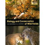 THE BIOLOGY AND CONSERVATION OF WILD FELIDS