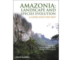 AMAZONIA: LANDSCAPE AND SPECIES EVOLUTION: A LOOK INTO THE PAST