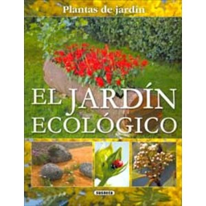 EL JARDÍN ECOLÓGICO. PLANTAS DE JARDÍN