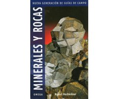MINERALES Y ROCAS. NUEVA GENERACIÓN DE GUÍAS DE CAMPO