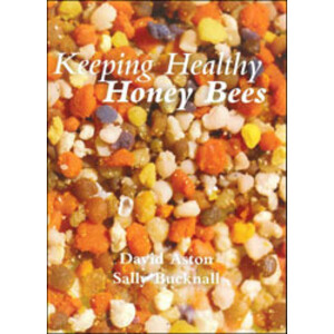 KEEPING HEALTHY HONEY BEES