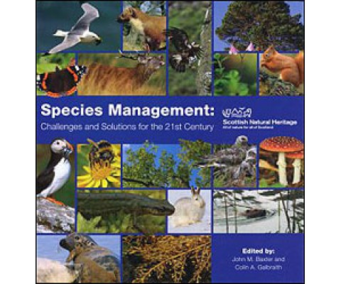 SPECIES MANAGEMENT: CHALLENGES AND SOLUTIONS FOR THE 21ST CENTURY