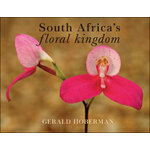 SOUTH AFRICA'S FLORAL KINGDOM
