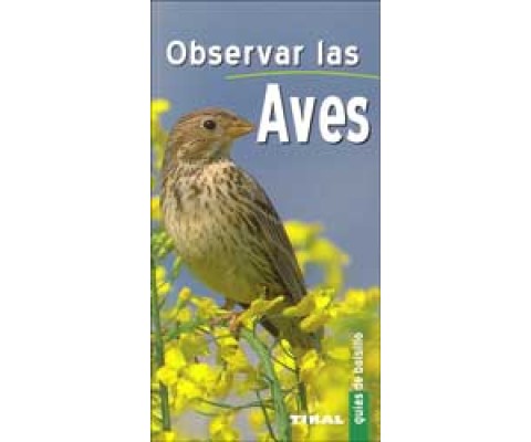 OBSERVAR LAS AVES. GUÍAS DE BOLSILLO
