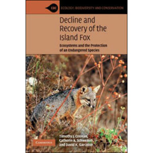 DECLINE AND RECOVERY OF THE ISLAND FOX. A CASE STUDY FOR POPULATION RECOVERY