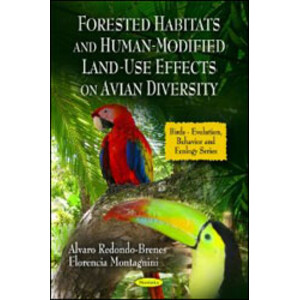 FORESTED HABITATS AND HUMAN-MODIFIED LAND-USE EFFECTS ON AVIAN DIVERSITY