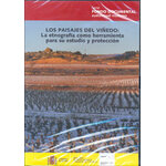 DVD LOS PAISAJES DEL VIÑEDO: LA ETNOGRAFÍA COMO HERRAMIENTA PARA SU ESTUDIO Y PROTECCIÓN