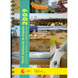 PERFIL AMBIENTAL DE ESPAÑA 2009. INFORME BASADO EN INDICADORES