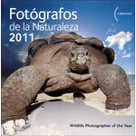 FOTÓGRAFOS DE LA NATURALEZA 2011. WILDLIFE PHOTOGRAPHER OF THE YEAR
