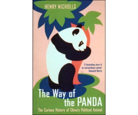 THE WAY OF THE PANDA. THE CURIOUS HISTORY OF CHINA'S POLITICAL ANIMAL