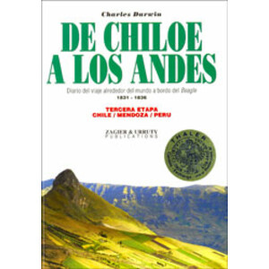 DE CHILOE A LOS ANDES. DIARIO DEL VIAJE  ALREDEDOR DEL MUNDO A BORDO DEL BEAGLE