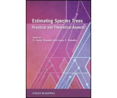 ESTIMATING SPECIES TREES PRACTICAL AND THEORETICAL ASPECTS 