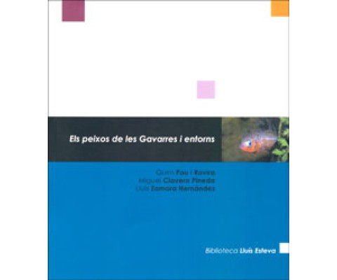 ELS PEIXOS DE LES GAVARRES I ENTORNS