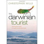 THE DARWINIAN TOURIST.VIEWING THE WORLD THROUGH EVOLUTIONARY EYES