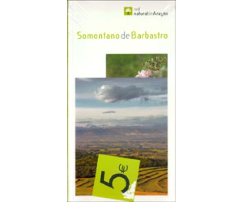 SOMONTANO DE BARBASTRO. RED NATURAL DE ARAGÓN