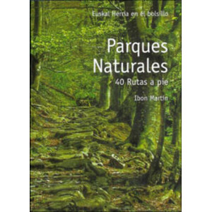 PARQUES NATURALES 40 RUTAS A PIE
