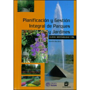PLANIFICACIÓN Y GESTIÓN INTEGRAL DE PARQUES Y JARDINES