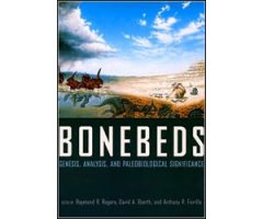 BONEBEDS. GENESIS, ANALYSIS, AND PALEOBIOLOGICAL SIGNIFICANCE