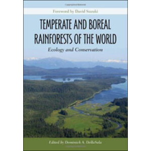 TEMPERATE AND BOREAL RAINFORESTS OF THE WORLD. ECOLOGY AND CONSERVATION