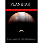 PLANETAS. UNA GUÍA PARA EXPLORADORES DE LA FRONTERA ESPACIAL