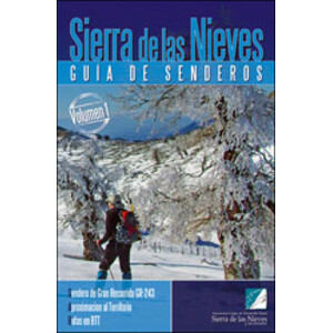 SIERRA DE LAS NIEVES. GUÍA DE SENDEROS VOLUMEN 1