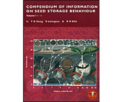 COMPENDIUM OF INFORMATION ON SEED STORAGE BEHAVIOUR VOLUME 1 A-H 