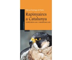 RAPINYAIRES A CATALUNYA CONÈIXER-LOS I OBSERVAR-LOS