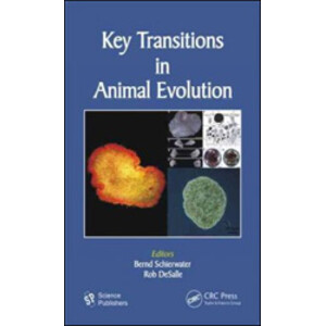 KEY TRANSITIONS IN ANIMAL EVOLUTION