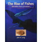 THE RISE OF FISHES. 500 MILLION YEARS OF EVOLUTION
