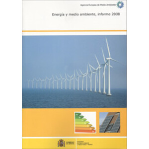 ENERGÍA Y MEDIO AMBIENTE, INFORME 2008