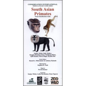 SOUTH ASIAN PRIMATES: POCKET IDENTIFICATION GUIDE