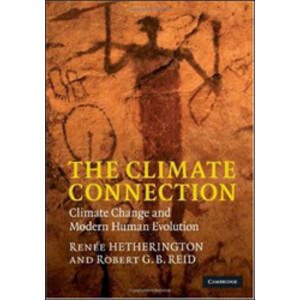 THE CLIMATE CONNECTION: CLIMATE CHANGE AND MODERN HUMAN EVOLUTION
